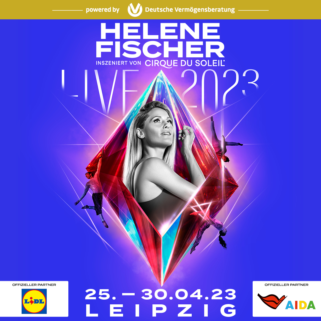 HELENE FISCHER LIVE 2023 LEIPZIG - Leutgeb Entertainment