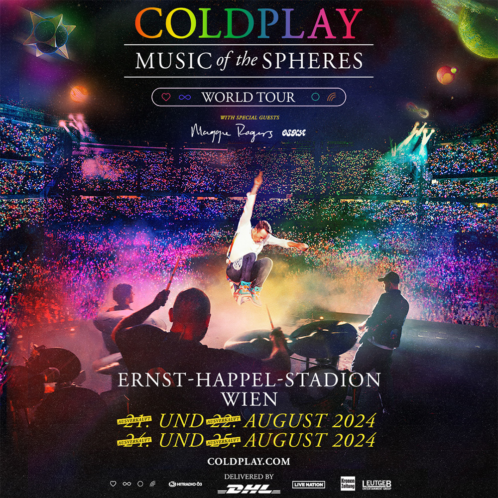 COLDPLAY "MUSIC OF THE SPHERES" 21.+22.&24.+25.08.2024 IN WIEN